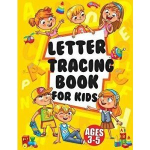 Letter Tracing Books for Kids Ages 3-5: Large Print Trace Letters (Book Size 8.5x11 Inches) - Trace Letters of the Alphabet Practicing with (Kids Ages imagine