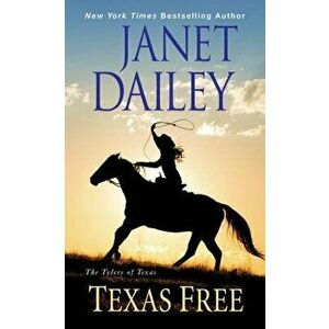 Texas Free - Janet Dailey imagine