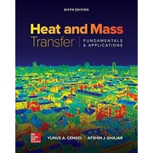 Loose Leaf for Heat and Mass Transfer: Fundamentals and Applications - Yunus A. Cengel imagine