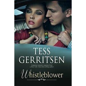 Whistleblower, Hardcover - Tess Gerritsen imagine