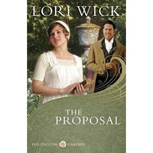 The Proposal, Paperback - Lori Wick imagine