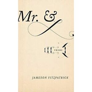 Mr. &, Paperback - Jameson Fitzpatrick imagine