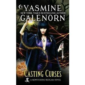 Casting Curses, Paperback - Yasmine Galenorn imagine