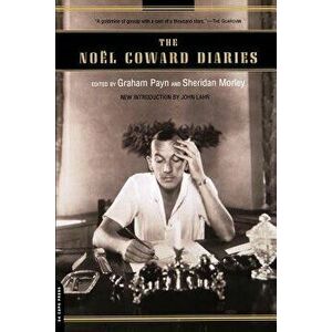 The Noel Coward Diaries, Paperback - Graham Payn imagine