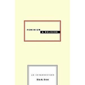 Feminism and Religion, Paperback - Rita M. Gross imagine