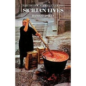 Sicilian Lives, Paperback - Danilo Dolci imagine