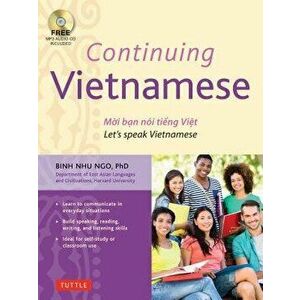 Continuing Vietnamese: Let's Speak Vietnamese [With CDROM], Paperback - Binh Nhu Ngo imagine