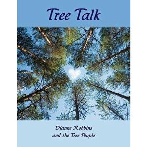 Tree Talk (full color), Paperback - The Tree People imagine