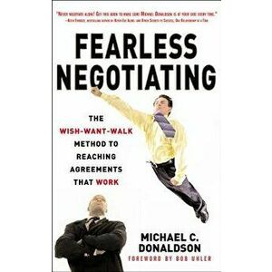 Fearless Negotiating, Paperback - Michael C. Donaldson imagine
