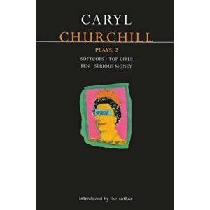 Churchill: Plays Two, Paperback - Caryl Churchill imagine