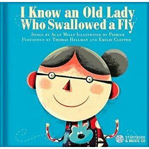I Know an Old Lady Who Swallowed a Fly, Hardcover - Alan Mills imagine