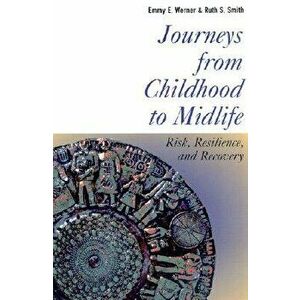 Journeys from Childhood to Midlife: A Guide to International Stories in Classical Literature, Paperback - Emmy E. Werner imagine