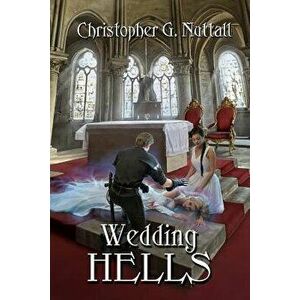 Wedding Hells, Paperback - Christopher G. Nuttall imagine
