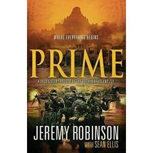 Prime (a Jack Sigler Thriller), Paperback - Jeremy Robinson imagine