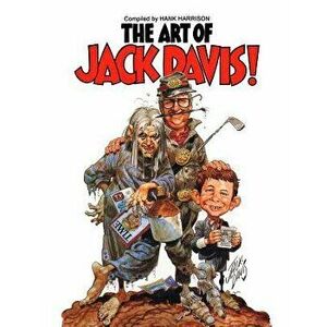 Art of Jack Davis, Paperback - Hank Harrison imagine