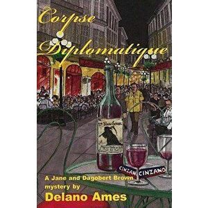 Corpse Diplomatique, Paperback - DeLano Ames imagine