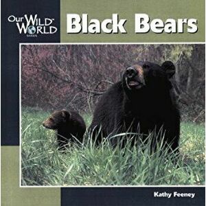 Black Bear, Paperback - Kathy Feeney imagine