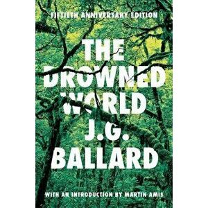 The Drowned World, Hardcover - J. G. Ballard imagine