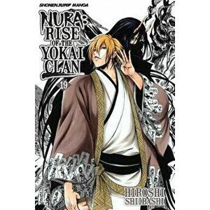 Nura: Rise of the Yokai Clan, Volume 19, Paperback - Hiroshi Shiibashi imagine