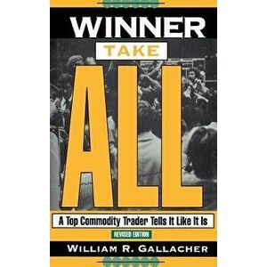 Winner Take All, Hardcover - William R. Gallacher imagine