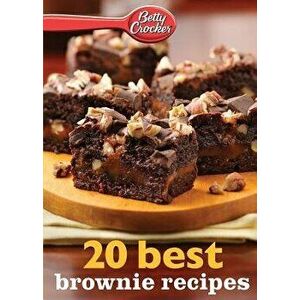 Betty Crocker 20 Best Brownie Recipes, Paperback - Betty Ed D. Crocker imagine