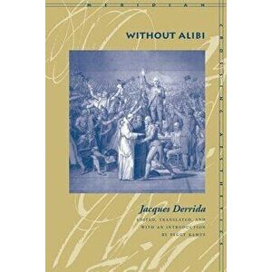 Without Alibi, Paperback - Jacques Derrida imagine