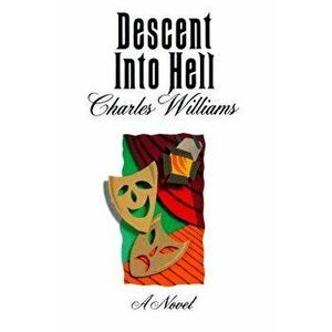 Descent Into Hell, Paperback - Charles Williams imagine
