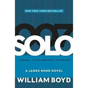 Solo, Paperback - William Boyd imagine