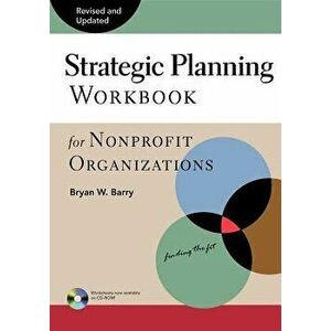 Strategic Planning Workbook for Nonprofit Organizations, Paperback - Bryan W. Barry imagine