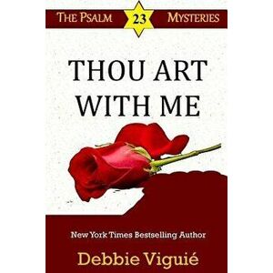 Thou Art with Me, Paperback - Debbie Viguie imagine