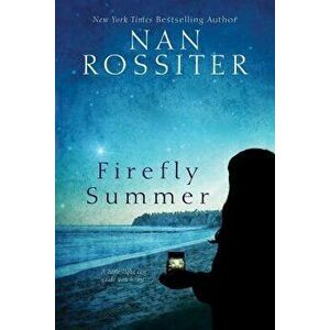 Firefly Summer, Paperback - Nan Rossiter imagine