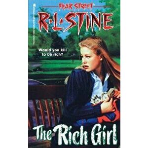 The Rich Girl, Paperback - R. L. Stine imagine