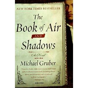 The Book of Air and Shadows, Paperback - Michael Gruber imagine