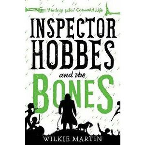 Inspector Hobbes and the Bones: Cozy Mystery Comedy Crime Fantasy (Unhuman 4), Paperback - Wilkie Martin imagine