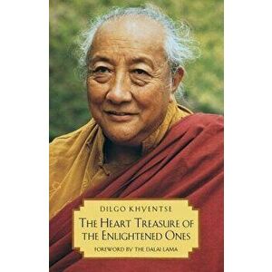 The Heart Treasure of the Enlightened Ones: The Practice of View, Meditation, and Action, Paperback - Patrul Rinpoche imagine