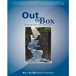 Out of the Box: Coaching with the Enneagram, Paperback - Mary Bast imagine