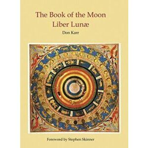 The Book of the Moon: Liber Lunae, Paperback - Don Karr imagine