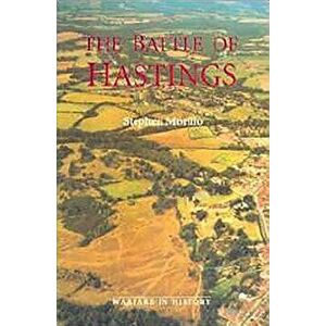 The Battle of Hastings: Sources and Interpretations, Paperback - Stephen Morillo imagine