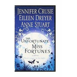 The Unfortunate Miss Fortunes, Paperback - Jennifer Crusie imagine