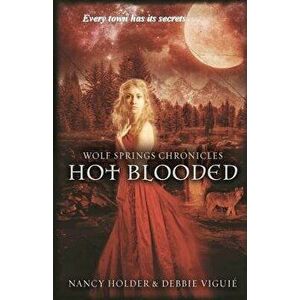 Hot Blooded, Paperback - Nancy Holder imagine