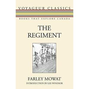 The Regiment, Paperback - Farley Mowat imagine