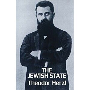 The Jewish State, Paperback - Theodor Herzl imagine