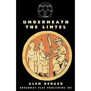 Underneath the Lintel, Paperback - Glen Berger imagine