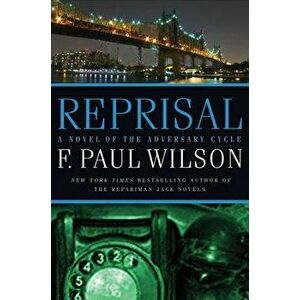Reprisal: A Novel of the Adversary Cycle, Paperback - F. Paul Wilson imagine