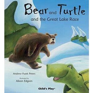 Bear and Turtle and the Great Lake Race, Paperback - Andrew Fusek Peters imagine