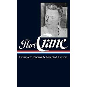 Hart Crane: Complete Poems & Selected Letters (Loa #168), Hardcover - Hart Crane imagine