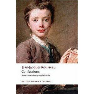 Confessions, Paperback - Jean-Jacques Rousseau imagine