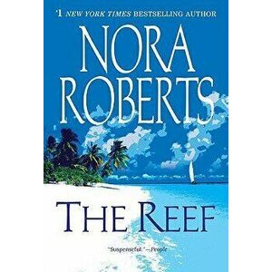 The Reef, Paperback - Nora Roberts imagine