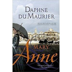 Mary Anne, Paperback - Daphne du Maurier imagine