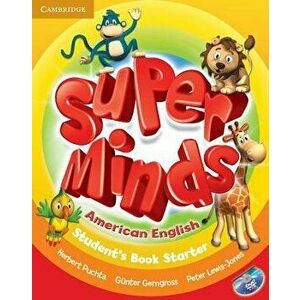 Super Minds American English Starter Student's Book with DVD-ROM, Paperback - Herbert Puchta imagine